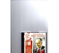 Eric Coates - The Music of. [Import]