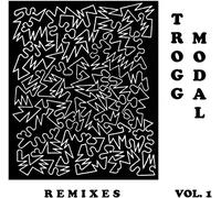 Eric Copeland - Trogg Modal Vol. 1 (The Remixes)