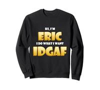 Eric Costume IDGAF Funny Meme Halloween Costume for Erics Sweatshirt