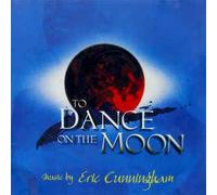 Eric Cunningham - To dance on the moon