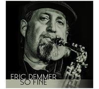 Eric Demmer - So Fine [New CD]