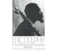 Eric Dolphy Barry Tepperman, Vladimir Simosko (Auteur)