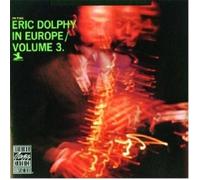 Dolphy, Eric - Eric Dolphy in Europe 3 [Import]