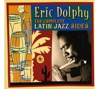 ERIC DOLPHY - THE COMPLETE LATIN JAZZ SIDES