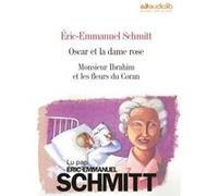 Eric-Emmanuel Schmitt : Oscar et la dame rose - Monsieur Ibrahim (coffret 2 CD) Éric-Emmanuel Schmitt (Auteur), Éric-Emmanuel Schmitt (Lu par)
