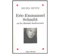 Éric-Emmanuel Schmitt ou les identités bouleversées