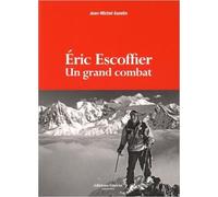Eric Escoffier : Un grand combat de Jean-Michel Asselin ( 21 mai 2015 )