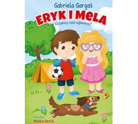 Eric et Mela Qu'est-ce que nous aimons le plus faire ?