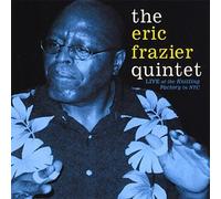 Eric Frazier Quintet Live at The Knitting Factory