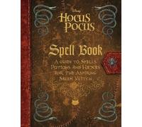 Eric Geron The Hocus Pocus Spell Book (Relié)