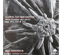 Eric Heidsieck, Piano - Sonates pour piano nos.30-32 op.109, 110 & 111