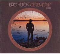Eric Hilton - Ceremony [New CD]