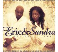 Eric Huff & Sandra - Love Takes Time