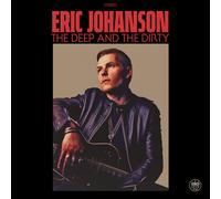 Eric Johanson - The Deep & the Dirty [New Vinyl LP]
