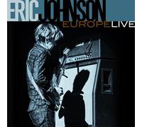 Eric Johnson - Johnson, Eric : Europe Live [Import]