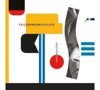 Eric Johnson – Up Close - Another Look – CD