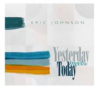 Eric Johnson – Yesterday Meets Today – Vinyle (édition limitée noire)