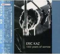 Eric Kaz - 1000 Years of Sorrow [Import]
