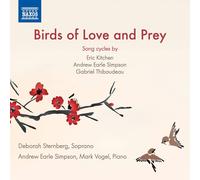 Eric Kitchen Birds of Love and Prey: Song Cycles By Eric Kitchen/Andrew Ear (CD)