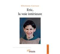 Eric, la voie intérieure