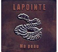 Eric Lapointe - Ma Peau [Import]