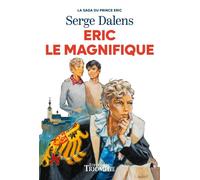 Eric le Magnifique - Serge Dalens - Triomphe Eds Du - broché - Roman junior