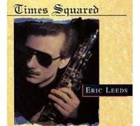 Eric Leeds, Prince - Times Squared by Eric Leeds, Prince (1991) Audio CD