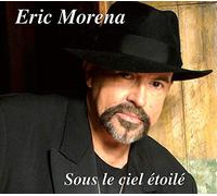 Eric Morena - Sous le ciel étoilé