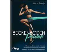 Eric N. Frankli Beckenbodenpower: Mit der bewährten Franklin-Methode das (Poche)
