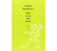 Eric n'est pas beau