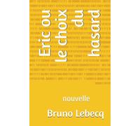 Eric ou la choix du hasard