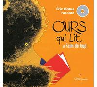 Eric Pintus raconte - Faim de loup / Ours qui lit