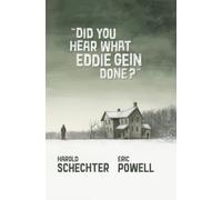 Eric Powell - Did You Hear What Eddie Gein Done?