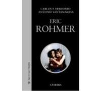 Eric Rohmer - Carlos F. Heredero ,, Antonio Santamarina Carlos F Heredero , , Antonio Santamarina (Auteur)