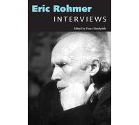 Eric Rohmer: Interviews