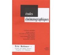Eric Rohmer. Tome 3, ""Contes des quatre saisons"" et ""Tragédies de l'Histoire""