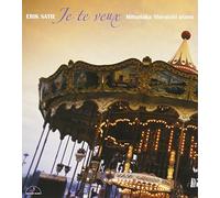 Eric Satie Je Te Veux [Import allemand]
