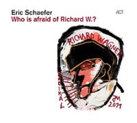 ERIC SCHAEFER - WHO IS AFRAID OF RICHARD W.? CD POP SMOOTH JAZZ NEUF