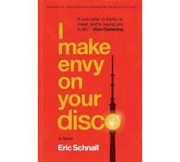 Eric Schnall I Make Envy on Your Disco (Poche) Zero Street Fiction