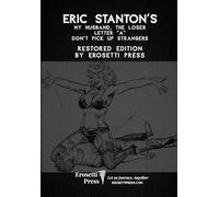 Eric Stanton's My Husband, The Loser, Letter "A", Don't Pick Up Strangers: Restored Edition by Erosetti Press