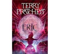 Terry Pratchett – Eric: A Discworld Novel – en anglais – Broché