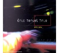 Eric Teruel Trio - Eric Teruel Trio