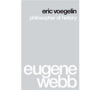 Eric Voegelin - Eugene Webb - University of Washington Press - Livre en Anglais - Paperback Eugene WebbEugene Webb (Auteur)