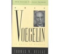 Eric Voegelin, Twentieth-Century Political Thinkers Thomas W. Heilke (Auteur)