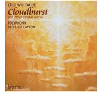 Eric Whitacre – Cloudburst et autres pièces chorales – Hyperion