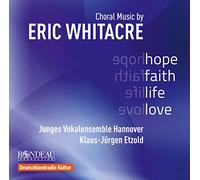Eric Whitacre : Musique Chorale