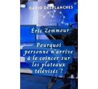ÉRIC ZEMMOUR: POURQUOI PERSONNE N’ARRIVE À LE COINCER SUR LES PLATEAUX TÉLÉVISÉS ?