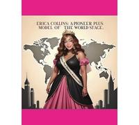 Erica Collins: A Pioneer Plus Model Of The World Stage: Includes Spanish-French-Turkish