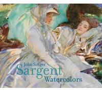 Erica E. Hirshler Teresa A. Carbone John Singer Sargent Watercolors (Relié)