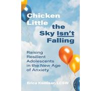 Erica Komisar Chicken Little the Sky Isn't Falling (Poche)